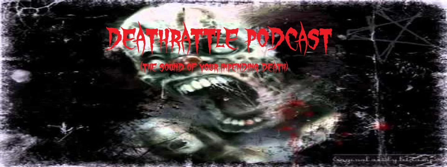 Deathrattle Podcast 